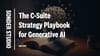 C-Suite Strategy Playbook for Generative AI